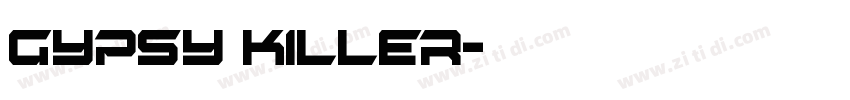 Gypsy Killer字体转换